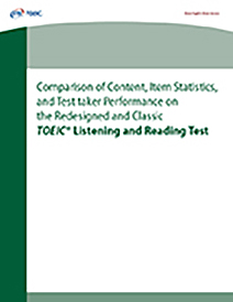 leia mais sobre a comparação de conteúdos, estatísticas de itens e desempenho dos candidatos no teste de escuta e leitura TOEIC redesenhado e clássico
