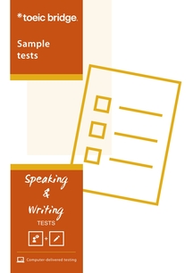 TOEIC Bridge Speaking and Writing Examinee Handbook
